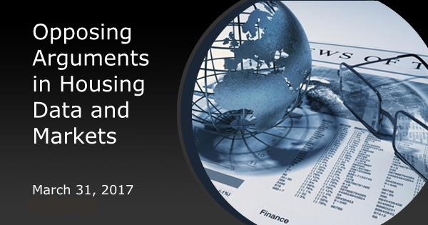 Opposing Arguments in Housing Data and Markets