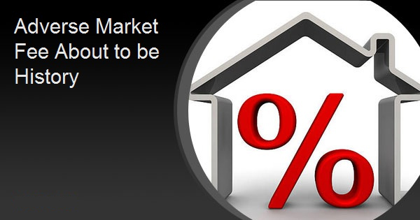 Adverse Market Fee About to be History